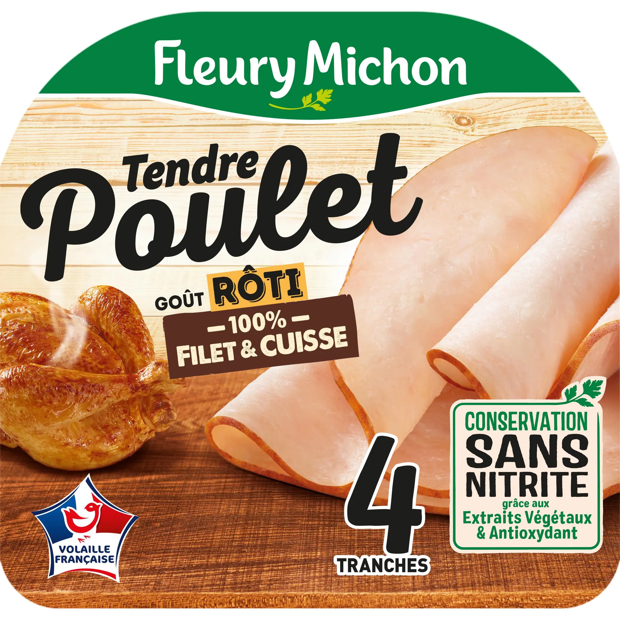 FLEURY MICHON Tendre poulet goût rôti sans nitrite