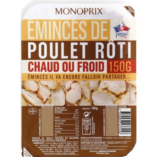 Monoprix Émincés de poulet rôti chaud ou froid 150g