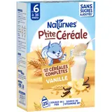 Céréales bébé dès 6 mois Céréales Complètes Sans sucres ajoutés Vanille P'tite céréale NATURNES
