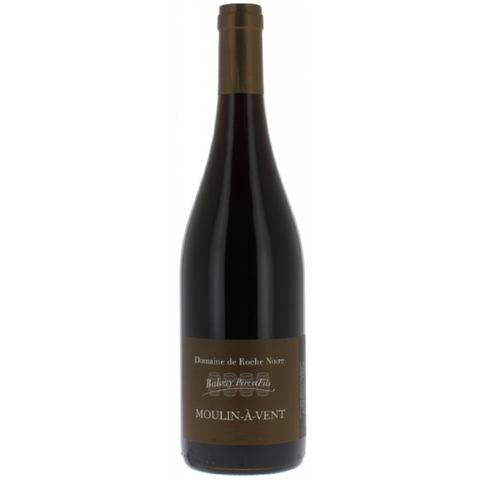 Vin Rouge AOP Moulin-à-Vent Domaine de Roche Noire BALVAY PERE ET FILS