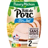 Rôti de Porc -25% de sel Conservation sans nitrite FLEURY MICHON 2 tranches - 100g