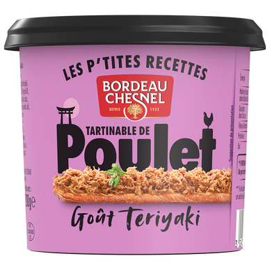 Les petites recettes poulet tériyaki BORDEAU CHESNEL 200g