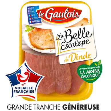 La Belle Escalope de dinde, LE GAULOIS, France, 2 pièces