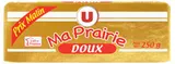 Beurre doux allégé Ma Prairie, U (250 g)
