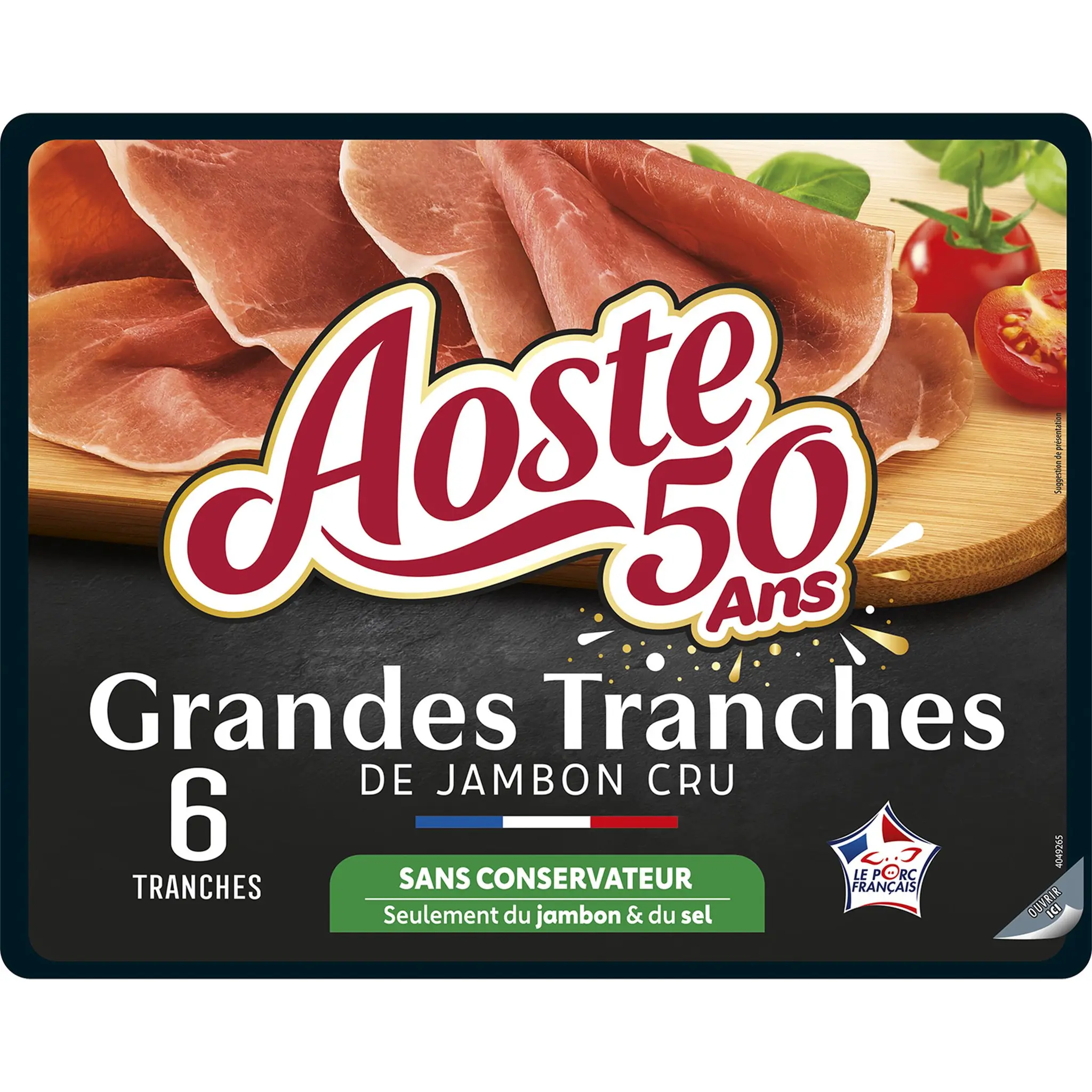 AOSTE Jambon cru Les grandes tranches
