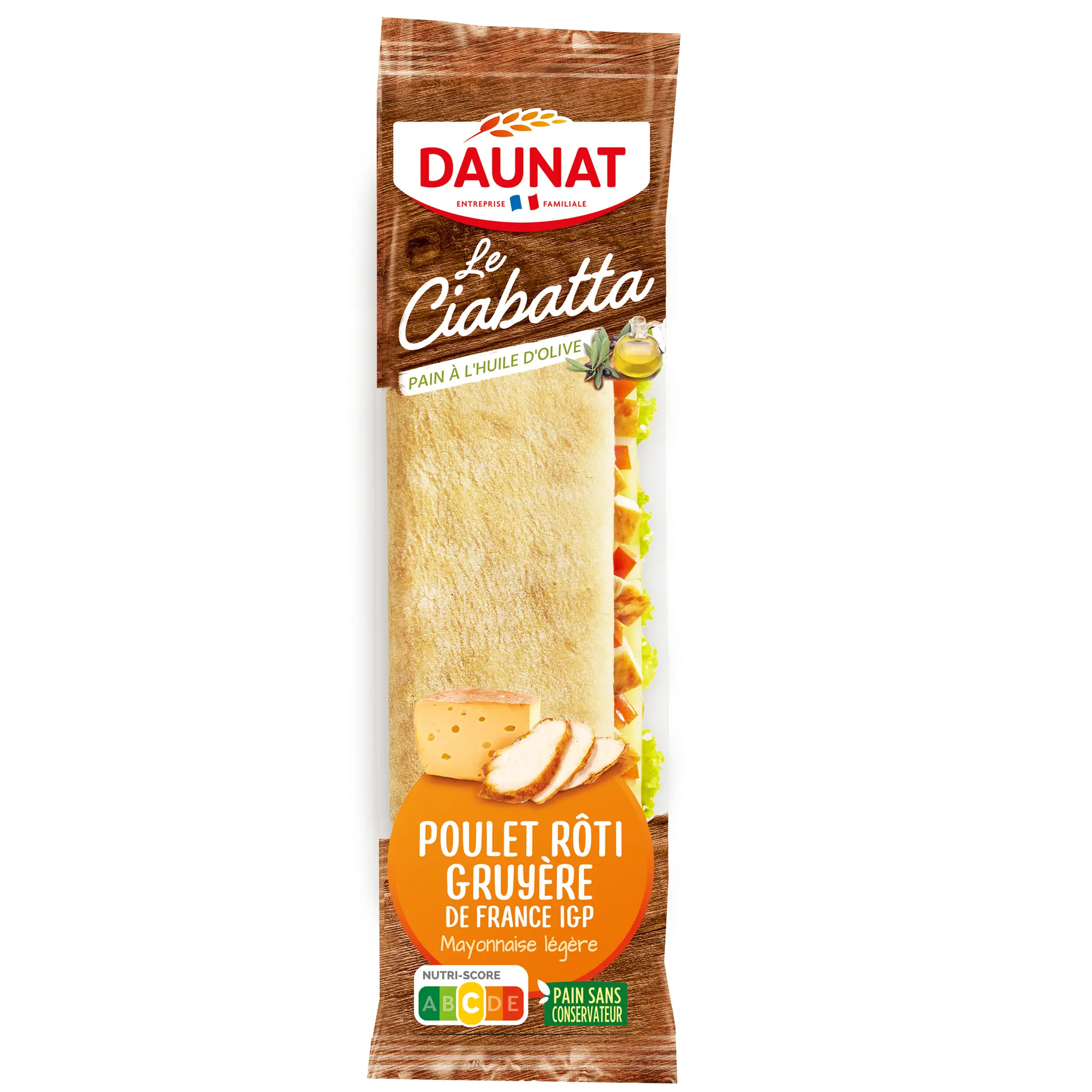 DAUNAT Le Ciabatta Sandwich poulet rôti gruyère