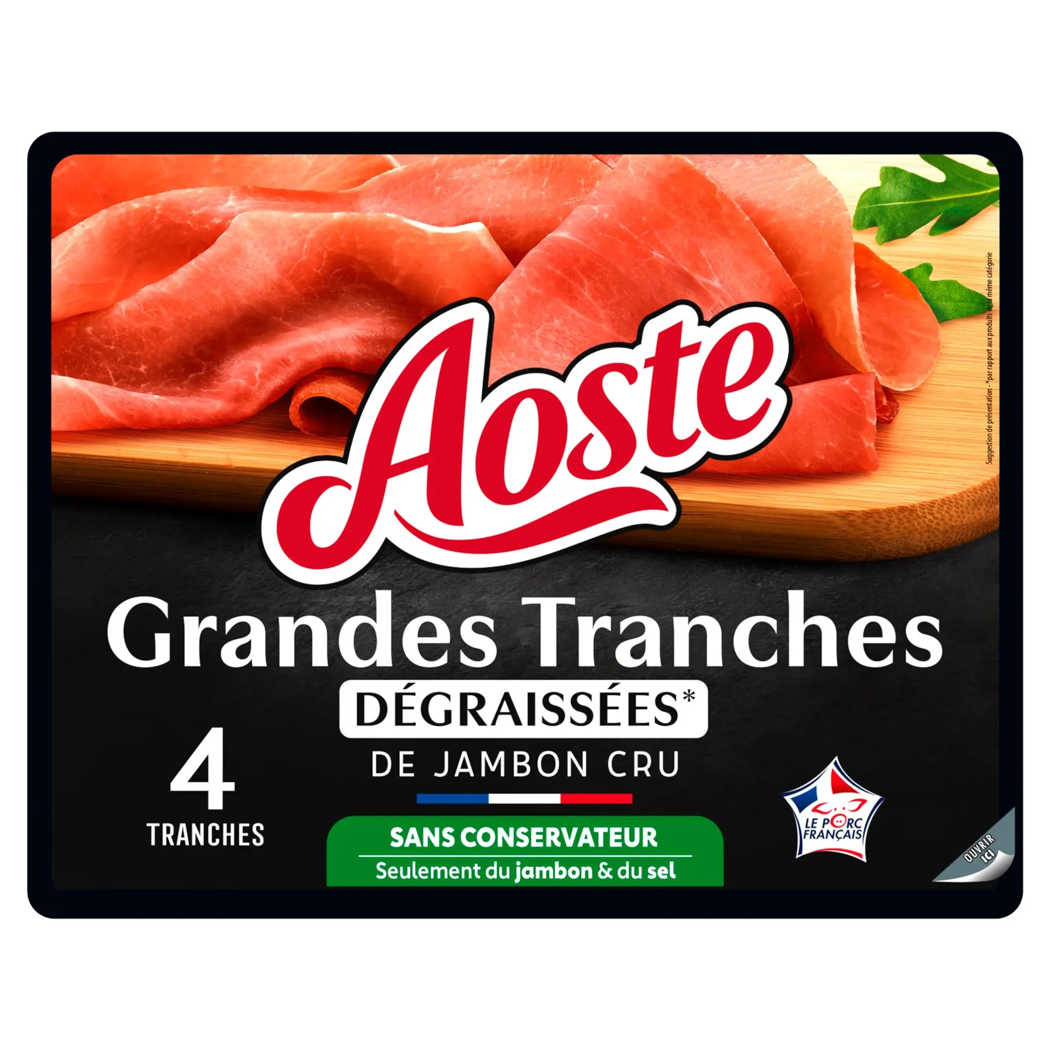 AOSTE Jambon cru grandes tranches dégraissées