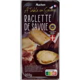 AUCHAN TERROIR Fromage à raclette de Savoie au lait cru AOP